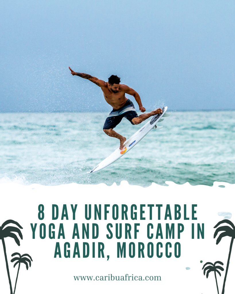 8-Day unforgettable Yoga and Surf Camp in Agadir, Morocco.